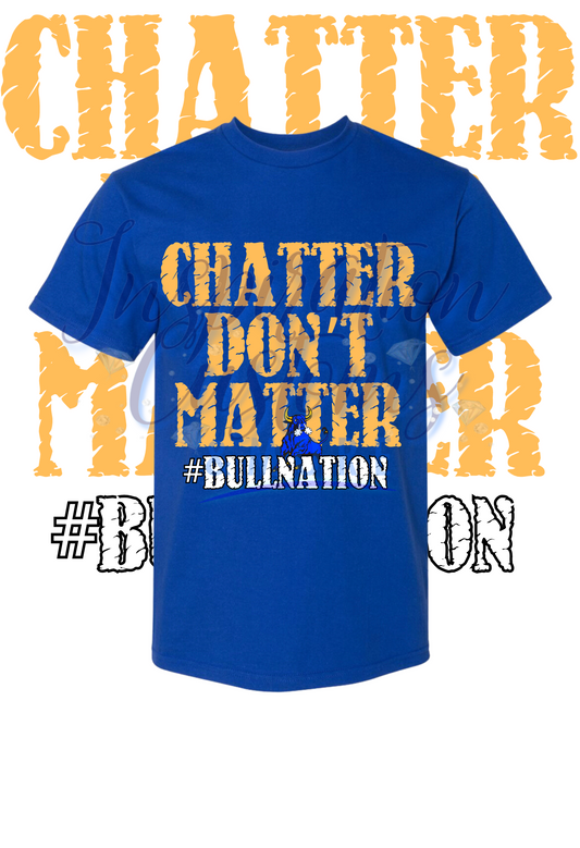 Chatter Don’t Matter
